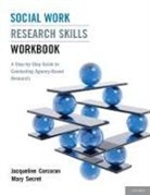 Jacqueline Corcoran, Jacqueline (Professor Corcoran, Jacqueline/ Secret Corcoran, Mary Secret, Mary (Associate Professor Secret - Social Work Research Skills Workbook
