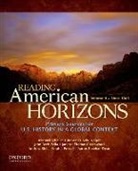 John Bezis-Selfa, Michael Schaller, Michael/ Schulzinger Schaller, Robert Schulzinger - Reading American Horizons