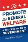 Steven Conn, Steven (EDT) Conn, Steven Conn, Conn Steven - To Promote the General Welfare