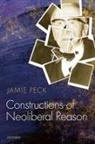 Jamie Peck, Jamie (Canada Research Chair in Urban and Regional Political Economy and Professor of Geography Peck - Constructions of Neoliberal Reason