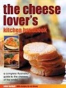 Denny Roz, Juliet Denny Harbutt, Harbutt Juliet - Cheese Lover''s Kitchen Handbook