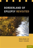 Markus Reuber, Markus (EDT)/ Schachter Reuber, Markus Reuber, Reuber Markus, Steven C. Schachter - Borderland of Epilepsy Revisited