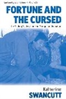 Katherine Swancutt - Fortune and the Cursed