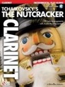 Peter Ilich (COP)/ Hal Leonard Publis Tchaikovsky, Peter Iljitsch Tschaikowsky - Tchaikovsky's the Nutcracker, Clarinet