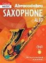 Jonathan Rutland, Rutland Jonathan - Abracadabra Saxophone (Pupil's book + Download)