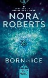 Nora Roberts - Born in ice