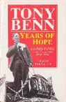 Tony Benn - Years of Hope