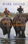 Mark Shand, Shand Mark - Queen of the Elephants