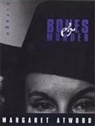 Margaret Atwood - Bones and murder