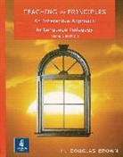 Douglas Brown, H. Douglas Brown - Teaching by principles
