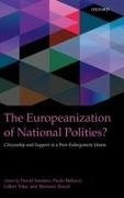 Paolo Bellucci, Paolo/ Sanders Bellucci, David Sanders, Gabor Toka, Paolo Bellucci, … - The Europeanization of National Polities? Citizenship and Support in a Post-enlargement Union
