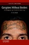T. W. Ward, Thomas W. Ward - Gangsters Without Borders