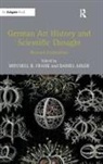 Asst Prof. Daniel Adler, Daniel Adler, Mitchell Benjamin Frank, Mitchell Benjamin Adler Frank, Daniel Adler, Mitchell B. Frank... - German Art History and Scientific Thought