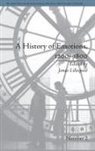 Jonas (EDT) Lilequist, Jonas Liliequist, Liliequist Jonas, Jonas Liliequist - A History of Emotions, 1200-1800