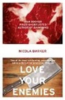 Nicola Barker, Barker Nicola - Love Your Enemies