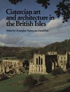 Christopher Norton, Christopher Park Norton, Christopher Norton, David Park - Cistercian Art and Architecture in the British Isles