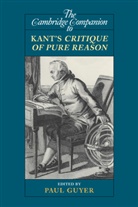 Paul Guyer, Paul Guyer - Cambridge Companion to Kant''s Critique of Pure Reason
