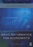 Piotr Lis, Lis Piotr, Mike Rosser, Mike Lis Rosser - Basic Mathematics for Economists
