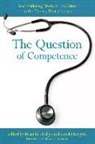 Brian D. Hodges, Brian David Lingard Hodges MD, Brian D. Hodges, Lorelei Lingard - Question of Competence