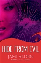 Jami Alden, Alden Jami - Hide From Evil: Dead Wrong Book 2 A suspenseful serial killer thriller