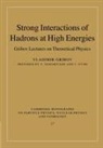 Vladimir Gribov - Strong Interactions of Hadrons At High Energies