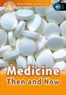 Louise Spilsbury, Richard Spilsbury - Medicine Then and Now