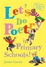 James Carter - Let's do poetry in primary schools