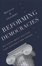 Douglas Chalmers, Douglas A. Chalmers, Chalmers Douglas A. - Reforming Democracies