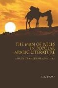 M C Lyons, M. C. Lyons, Malcolm C. Lyons - The Man of Wiles in Popular Arabic Literature A Study of a Medieval Arab Hero