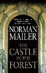 Norman Mailer - The Castle in the Forest