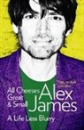 Alex James - All Cheeses Great and Small