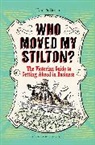 Beach, Alan Tyers - Who Moved my Stilton ?