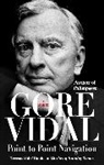 Gore Vidal - Point to Point Navigation