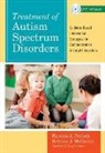 Rebecca J. Mccauley, Rebecca/ Prelock McCauley, Patricia A. Prelock, Marc E Fey, Marc E. Fey, Alan Kamhi... - Treatment of Autism Spectrum Disorders