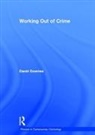 David Downes - Working Out of Crime