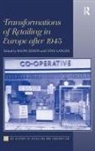Ralph Nembach-Langer Jessen, Lydia Langer, Langer Lydia, Lydia Nembach-Langer, Lydia Jessen Nembach-Langer, Ralph Jessen... - Transformations of Retailing in Europe After 1945