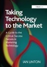 Ian Linton, Linton Ian - Taking Technology to the Market