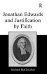 Michael Mcclenahan, McClenahan Michael - Jonathan Edwards and Justification By Faith