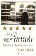 Alan Isler - The Prince of West End Avenue