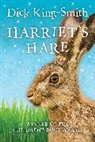 Dick King-Smith, King-Smith Dick, Valerie Littlewood - Harriet's Hare