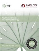 Cabinet Office, David Cannon, Great Britain: Cabinet Office - Key Element Guide ITIL Service Strategy