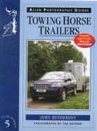 John Henderson - Towing Horse Trailers