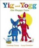 Lindsay Camp, Lucy Chesher - Yig and Yogg the Happy Cats