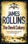 James Rollins - The Devil Colony