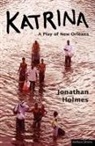 Jonathan Holmes - Katrina