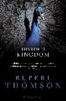 Rupert Thomson, Thomson Rupert - Divided Kingdom
