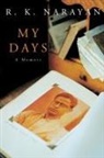R K Narayan, R. K Narayan, R K Narayan, R. K. Narayan - My Days