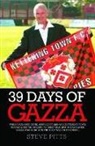 Steve Pitts, Pitts Steve - 39 Days of Gazza