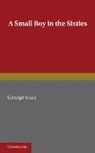 George Sturt, Sturt George - Small Boy in the Sixties