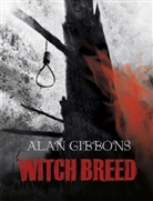 Alan Gibbons - Hell's Underground: Witch Breed